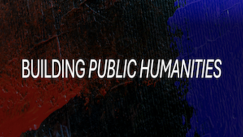 Building Public Humanities